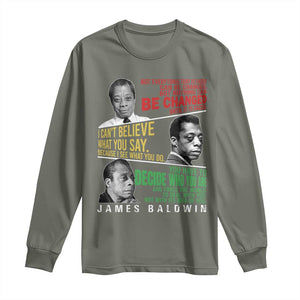 James Baldwin Long Sleeve Shirt Famous Quotes Nothing Can Be Changed Until It Is Faced TS09 Military Green Print Your Wear