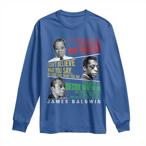 James Baldwin Long Sleeve Shirt Famous Quotes Nothing Can Be Changed Until It Is Faced TS09 Royal Blue Print Your Wear