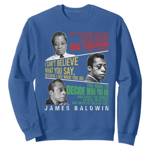 James Baldwin Sweatshirt Famous Quotes Nothing Can Be Changed Until It Is Faced TS09 Royal Blue Print Your Wear