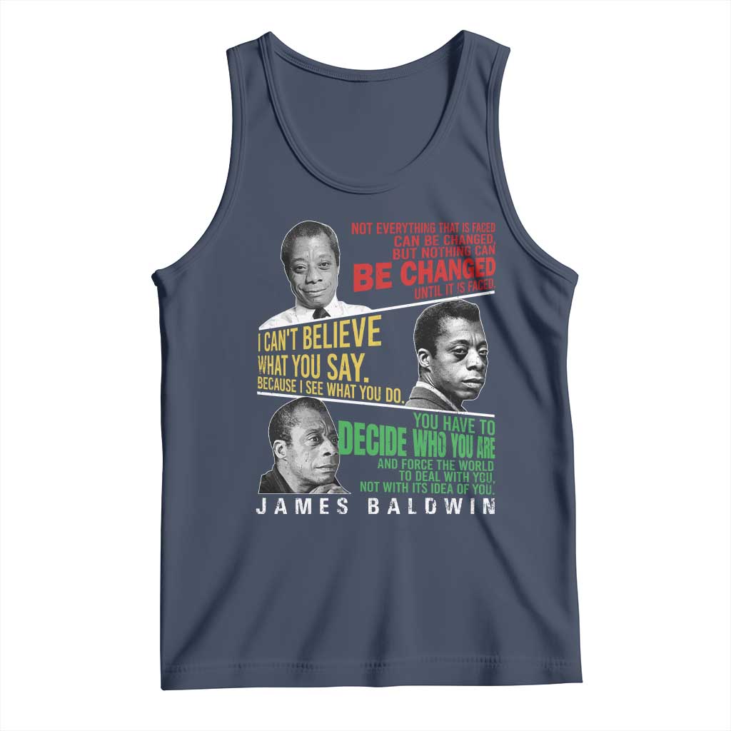 James Baldwin Tank Top Famous Quotes Nothing Can Be Changed Until It Is Faced TS09 Navy Print Your Wear
