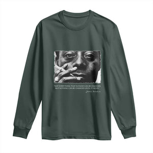 James Baldwin Long Sleeve Shirt Not Everything That Is Faced Can Be Changed But Nothing Can Be Changed Until It Is Faced TS09 Dark Forest Green Print Your Wear