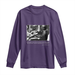 James Baldwin Long Sleeve Shirt Not Everything That Is Faced Can Be Changed But Nothing Can Be Changed Until It Is Faced TS09 Purple Print Your Wear