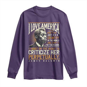 James Baldwin Long Sleeve Shirt I Love America More Than Any Country In The World Black History TS09 Purple Print Your Wear