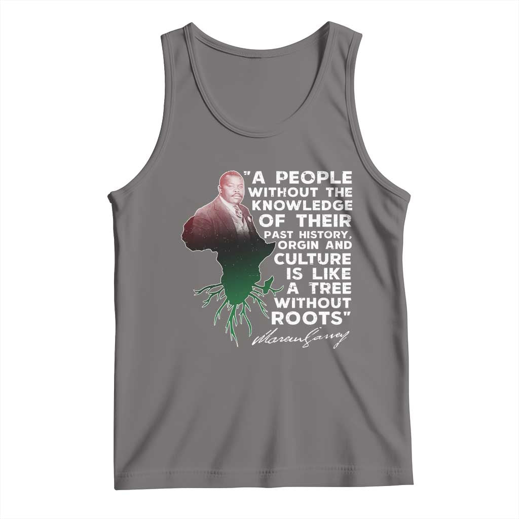 Marcus Garvey Tank Top A People Without The Knowledge Of Their Past History Is Like A Tree Without Roots TS09 Deep Heather Print Your Wear