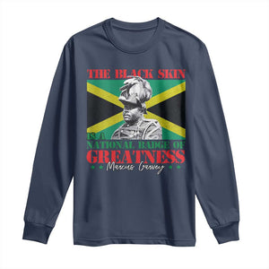 Marcus Garvey Long Sleeve Shirt The Black Skin Is A National Badge Of Greatness Jamaican Flag TS09 Navy Print Your Wear