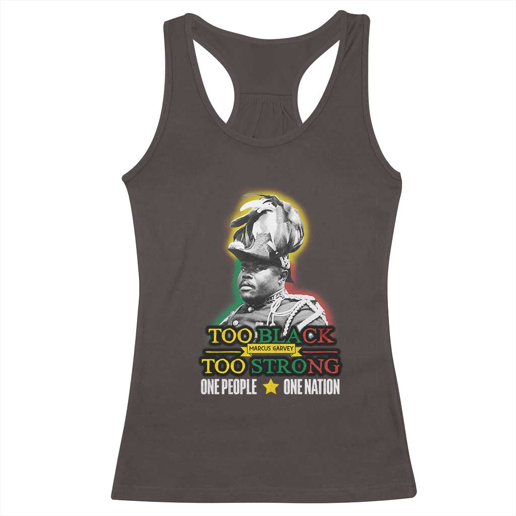Marcus Garvey Racerback Tank Top Too Black Too Strong One People One Nation TS09 Dark Chocolate Print Your Wear