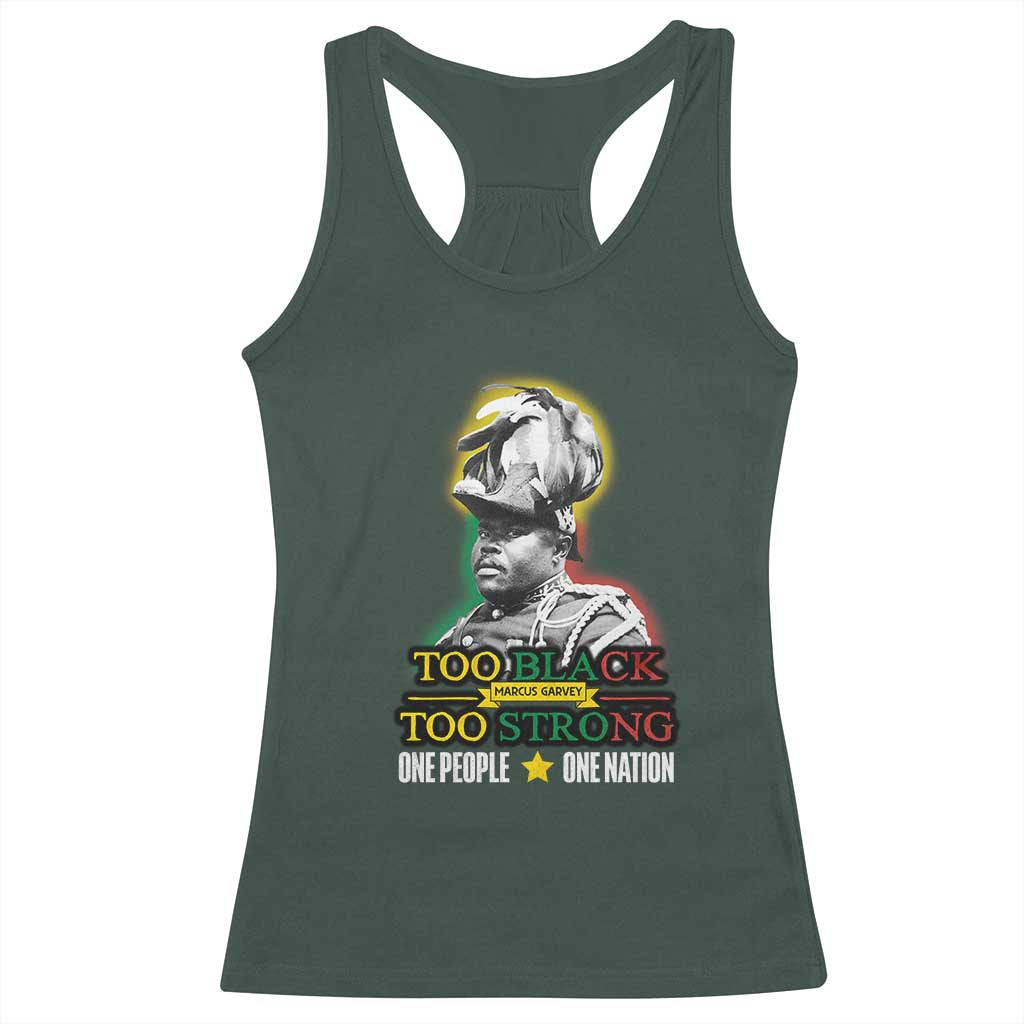 Marcus Garvey Racerback Tank Top Too Black Too Strong One People One Nation TS09 Dark Forest Green Print Your Wear