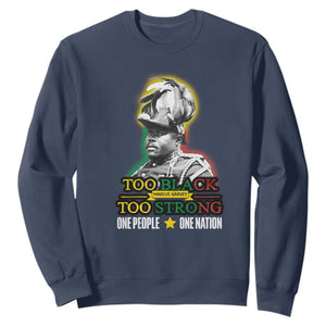 Marcus Garvey Sweatshirt Too Black Too Strong One People One Nation TS09 Navy Print Your Wear