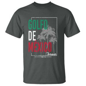 Golfo De Mexico Forever T Shirt Mexican Gulf Culture Heritage 1672 TS09 Dark Heather Print Your Wear