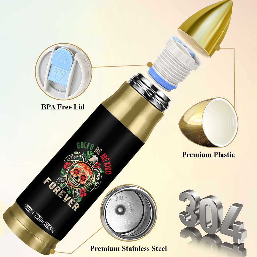 Golfo De Mexico Forever Bullet Tumbler Sea Turtle Mexican Sugar Skull TS09 Print Your Wear