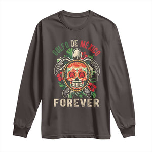 Golfo De Mexico Forever Long Sleeve Shirt Sea Turtle Mexican Sugar Skull TS09 Dark Chocolate Print Your Wear