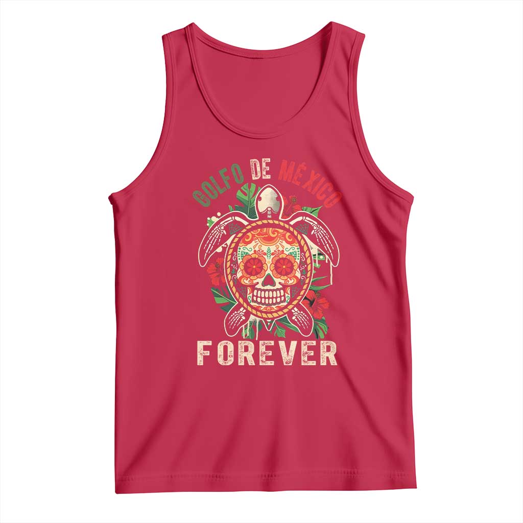 Golfo De Mexico Forever Tank Top Sea Turtle Mexican Sugar Skull TS09 Red Print Your Wear