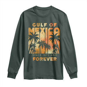 Gulf Of Mexico Long Sleeve Shirt Since 1672 And Forever TS09 Dark Forest Green Print Your Wear