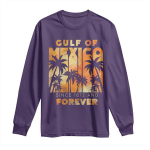 Gulf Of Mexico Long Sleeve Shirt Since 1672 And Forever TS09 Purple Print Your Wear