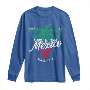 Gulf Of Mexico Since 1672 Long Sleeve Shirt TS09 Royal Blue Print Your Wear