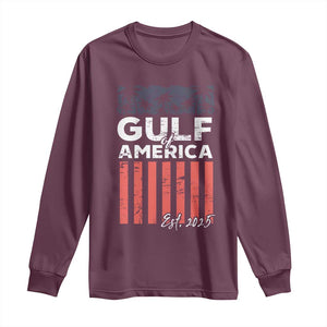 Gulf Of America Long Sleeve Shirt Est 2025 American Flag Gulf Mexico TS09 Maroon Print Your Wear