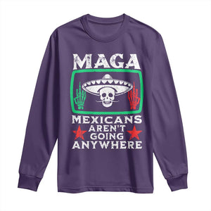 Mexicans Arent Going Anywhere Long Sleeve Shirt TS09 Purple Print Your Wear