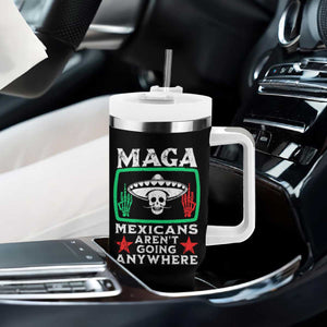 Mexicans Arent Going Anywhere Tumbler With Handle TS09 Print Your Wear