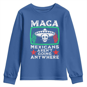 Mexicans Arent Going Anywhere Youth Sweatshirt TS09 Royal Blue Print Your Wear