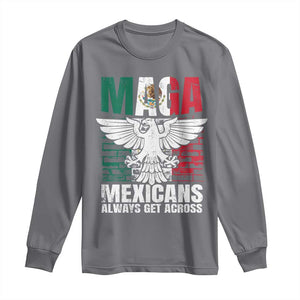 Mexicans Always Get Across Long Sleeve Shirt TS09 Charcoal Print Your Wear