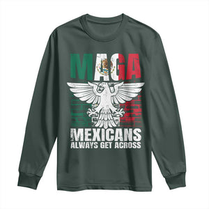 Mexicans Always Get Across Long Sleeve Shirt TS09 Dark Forest Green Print Your Wear