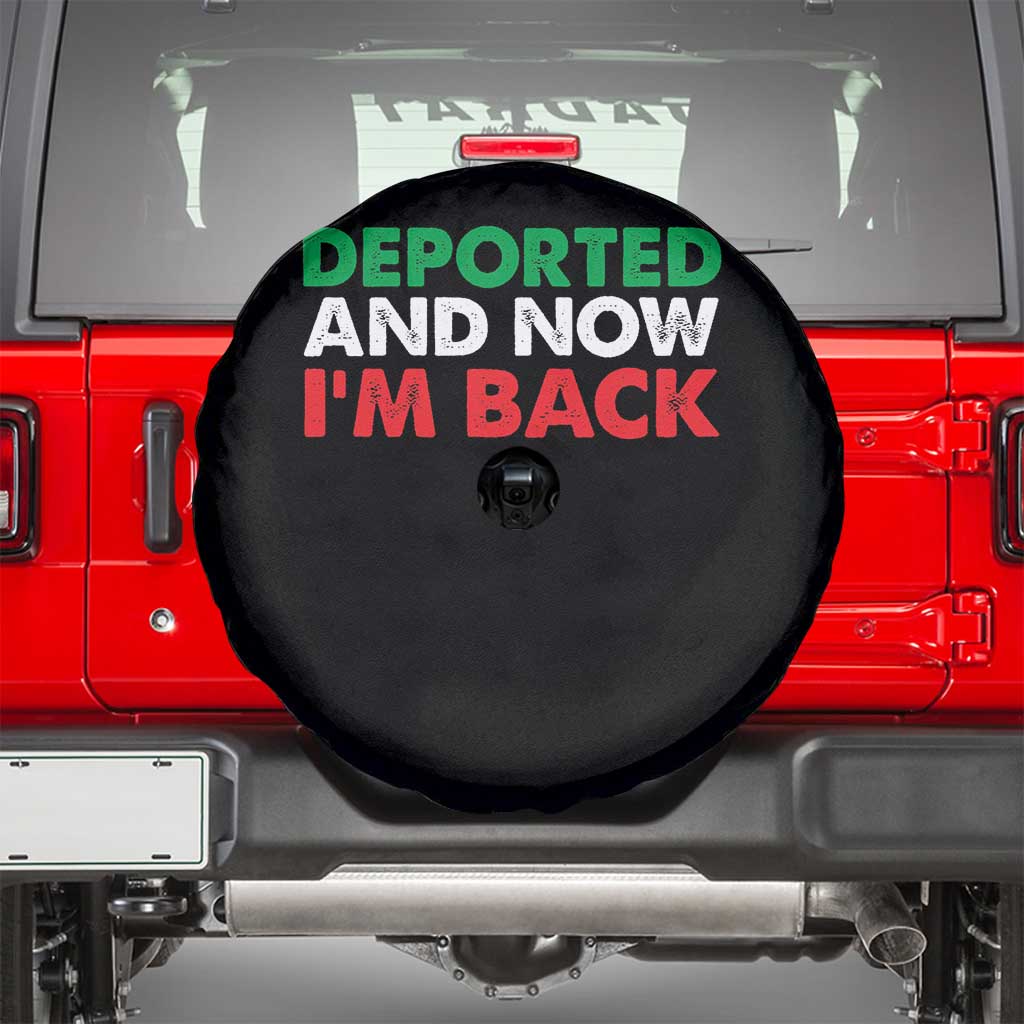 Deported And Now I'm Back Spare Tire Cover TS09 Black Print Your Wear
