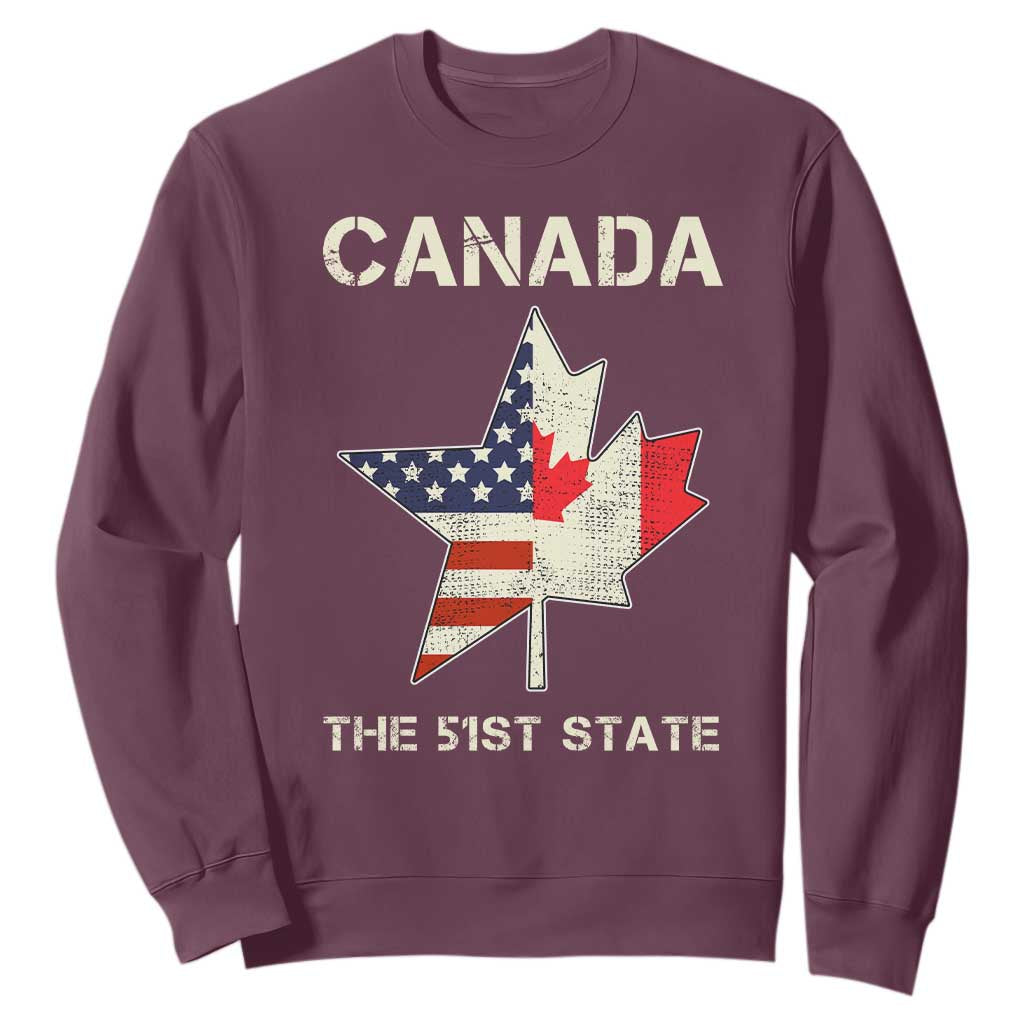 Canada The 51st State Sweatshirt Maple Canadian American Flag TS09 Maroon Print Your Wear