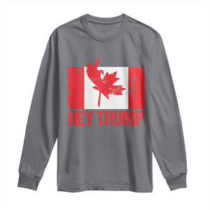 Hey Trump Canada Flag Long Sleeve Shirt TS09 Charcoal Print Your Wear