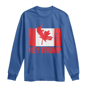 Hey Trump Canada Flag Long Sleeve Shirt TS09 Royal Blue Print Your Wear