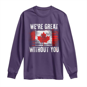 Canadian Pride Long Sleeve Shirt Were Great Without You Canada Flag TS09 Purple Print Your Wear