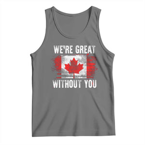 Canadian Pride Tank Top Were Great Without You Canada Flag TS09 Black Heather Print Your Wear