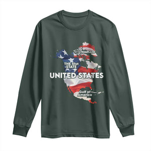 Funny Trump Map Of USA Long Sleeve Shirt Canada Greenland Gulf Of Mexico TS09 Dark Forest Green Print Your Wear