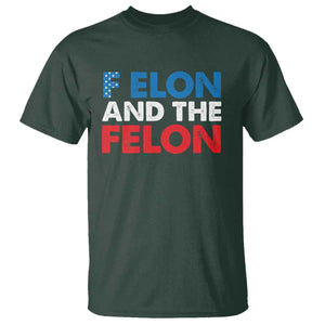 F Elon And The Felon T Shirt TS09 Dark Forest Green Print Your Wear