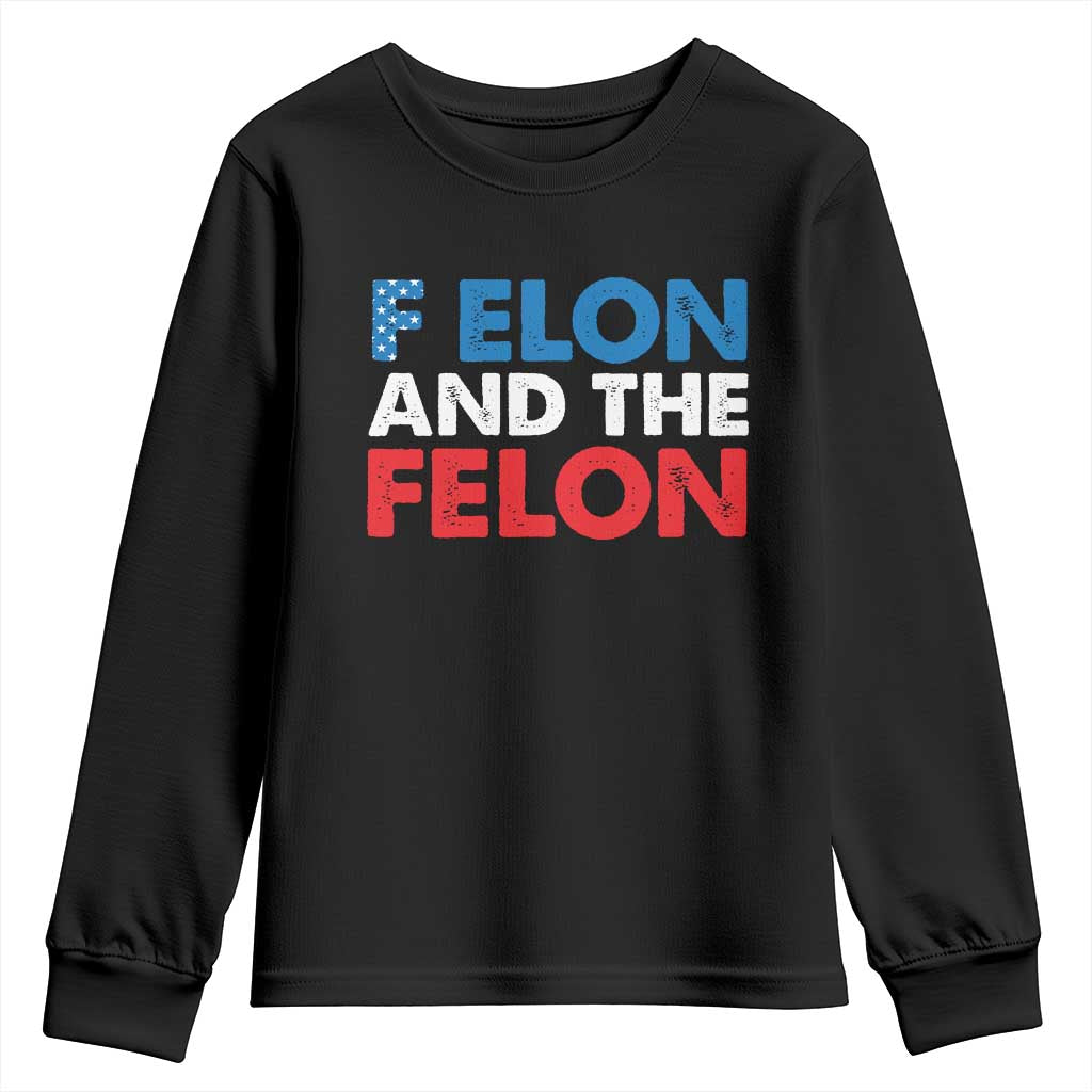 F Elon And The Felon Youth Sweatshirt TS09 Black Print Your Wear