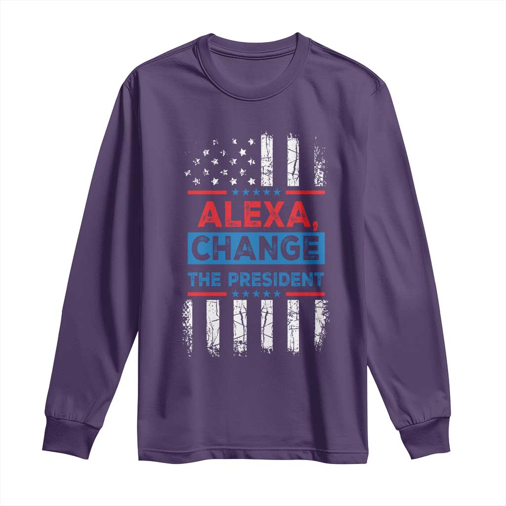 Funny Alexa Change The President Long Sleeve Shirt TS09 Purple Print Your Wear