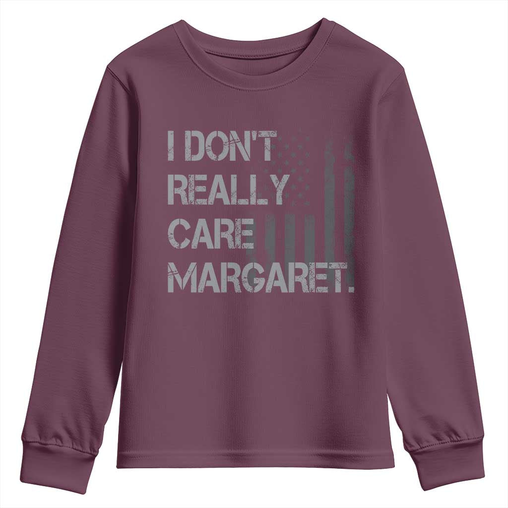 JD Vance Youth Sweatshirt I Don't Really Care Margaret American Flag TS09 Maroon Print Your Wear
