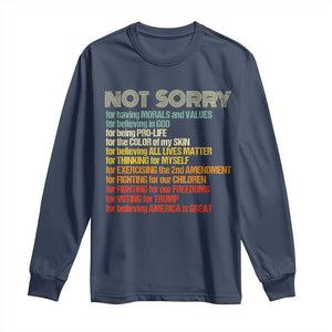 Trump Supporter Long Sleeve Shirt Not Sorry For Voting For Trump Believing America Is Great TS09 Navy Print Your Wear