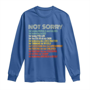 Trump Supporter Long Sleeve Shirt Not Sorry For Voting For Trump Believing America Is Great TS09 Royal Blue Print Your Wear