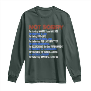 Trump Supporter Long Sleeve Shirt Not Sorry For Voting For Trump For Believing America Is Great TS09 Dark Forest Green Print Your Wear