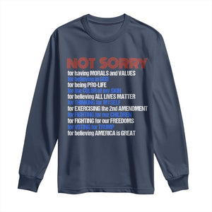 Trump Supporter Long Sleeve Shirt Not Sorry For Voting For Trump For Believing America Is Great TS09 Navy Print Your Wear