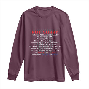 Not Sorry For Voting For Trump Believing America Is Great Long Sleeve Shirt Trump Supporter TS09 Maroon Print Your Wear