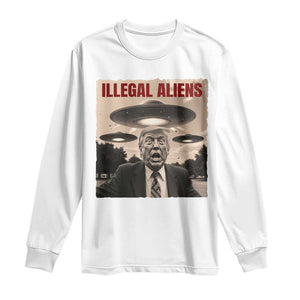 Funny Trump Illegal Aliens Long Sleeve Shirt TS09 White Print Your Wear