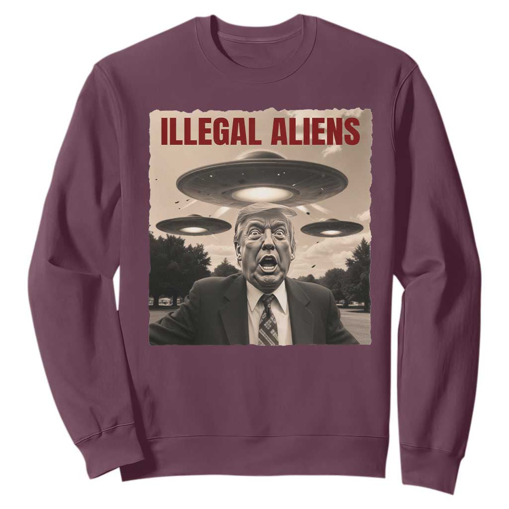 Funny Trump Illegal Aliens Sweatshirt TS09 Maroon Print Your Wear