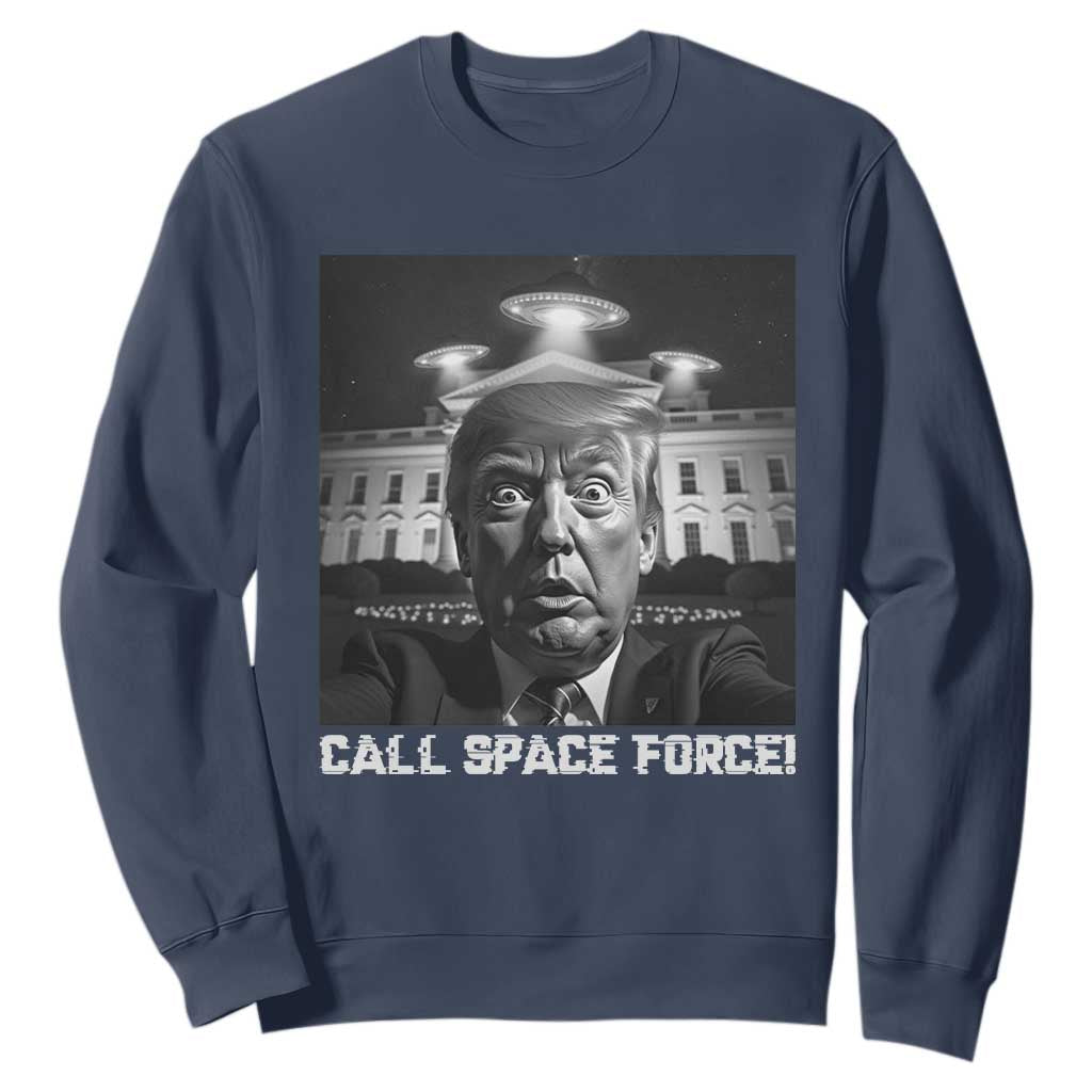 Illegal Aliens Funny Trump Sweatshirt Call Space Force TS09 Navy Print Your Wear