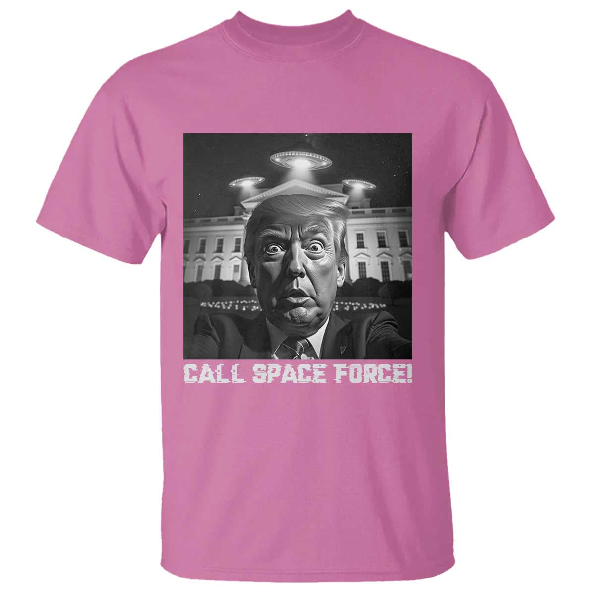 Illegal Aliens Funny Trump T Shirt Call Space Force TS09 Azalea Print Your Wear