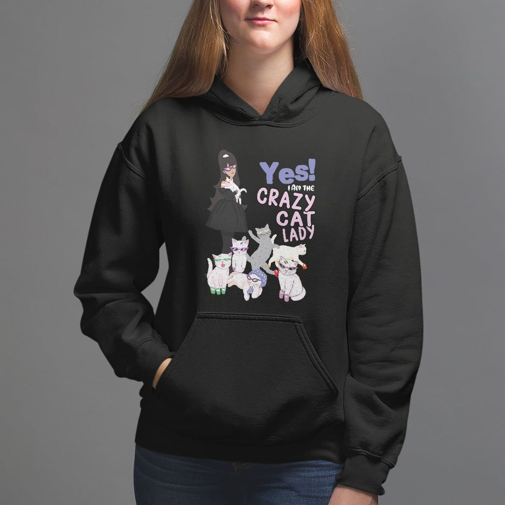 Mother's Day Cat Lover Hoodie Yes I Am The Crazy Cat Mom TS09 Black Printyourwear