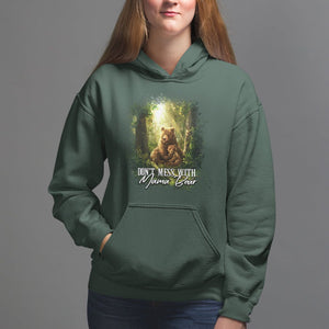 Mother's Day Hoodie Don't Mess With Mama Bear Fairy Forest TS09 Dark Forest Green Printyourwear