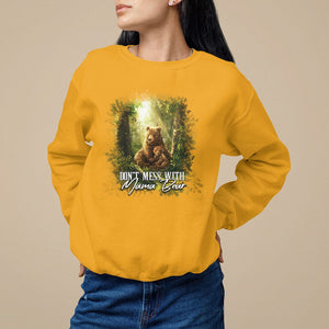 Mother's Day Sweatshirt Don't Mess With Mama Bear Fairy Forest TS09 Gold Printyourwear