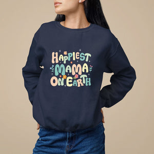 Mother's Day Sweatshirt Happiest Mama On Earth Groovy TS09 Navy Printyourwear