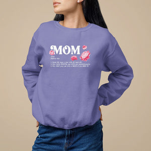 Mother's Day Sweatshirt Mom Defined Someone Who Works 365 Days A Year Will Care Nurture And Love You Unconditionally TS09 Violet Printyourwear